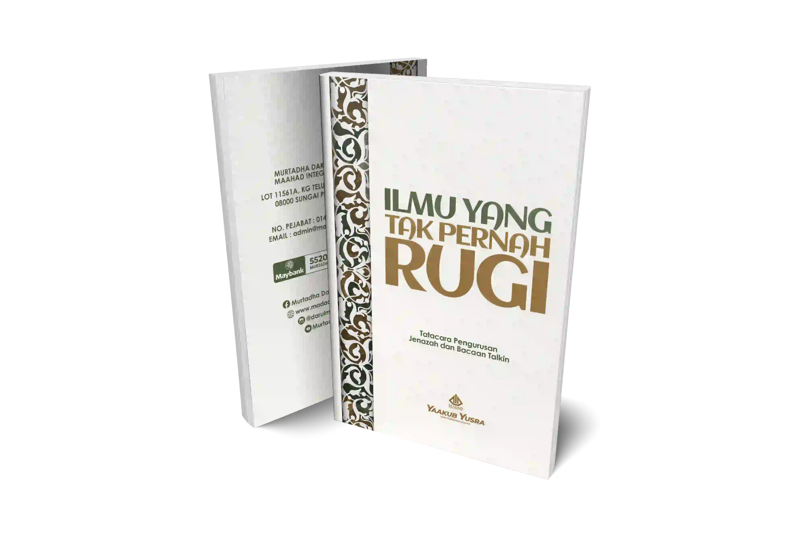 ILMU YANG TAK PERNAH RUGI : TATACARA PENGURUSAN JENAZAH DAN BACAAN TALKIN