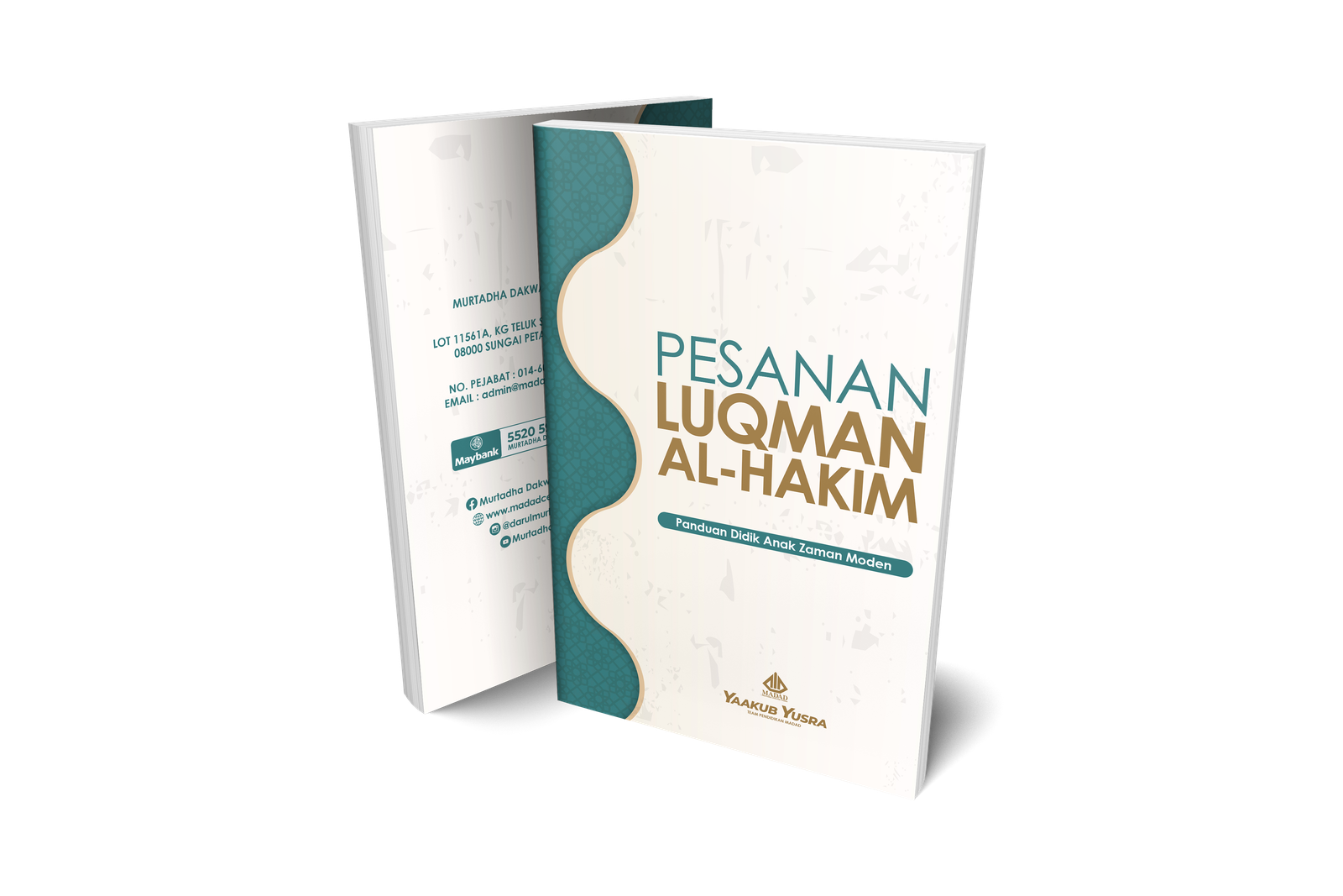 PESANAN LUQMANUL HAKIM (PANDUAN DIDIK ANAK ZAMAN MODEN)
