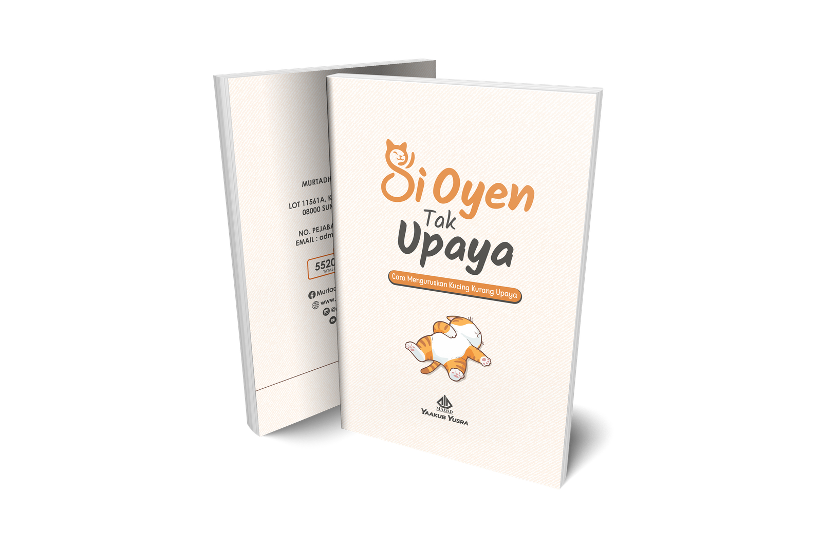 SI OYEN TAK UPAYA (CARA MENGURUSKAN KUCING KURANG UPAYA)